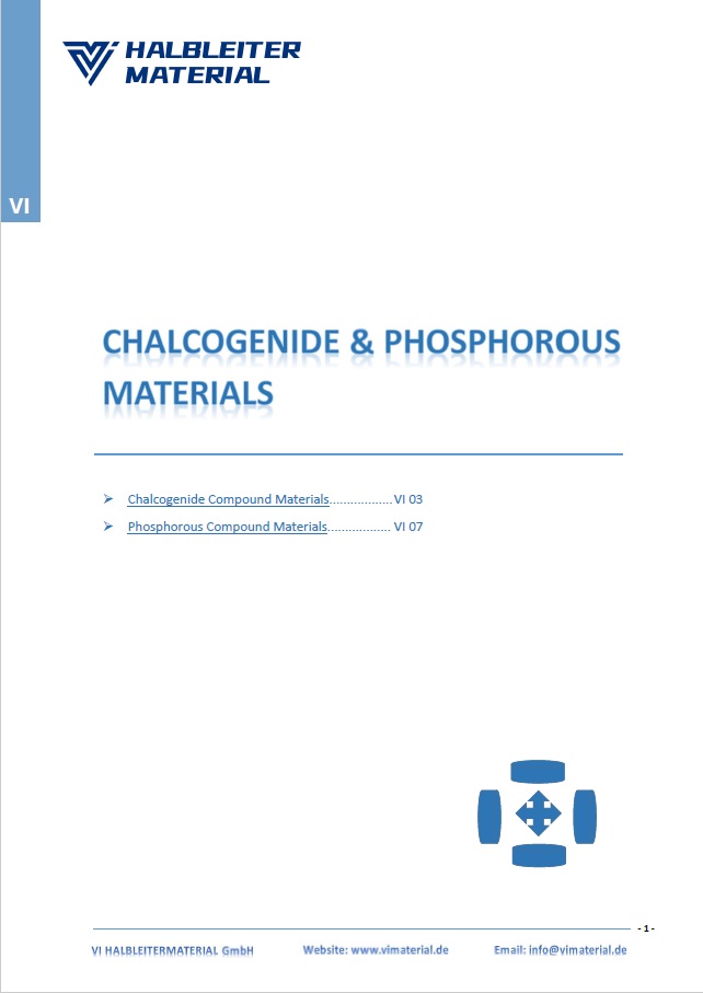 Chalcogenide Materials-VIMATERIAL